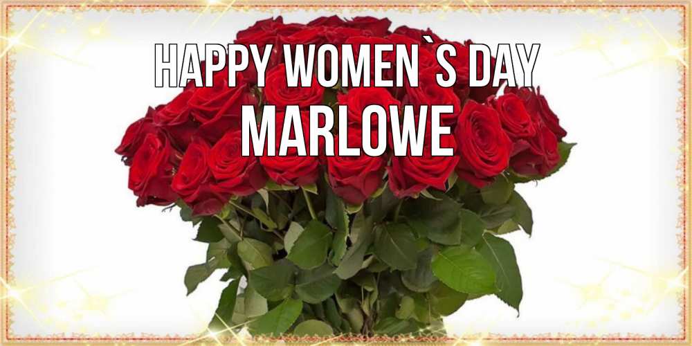 Greetings card с именем, Marlowe happy women`s day поздравляю с 8 марта Greetings with text for free download 
